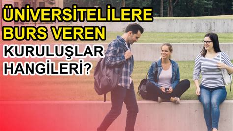 Burs Veren Vakıflar ve Kuruluşlar